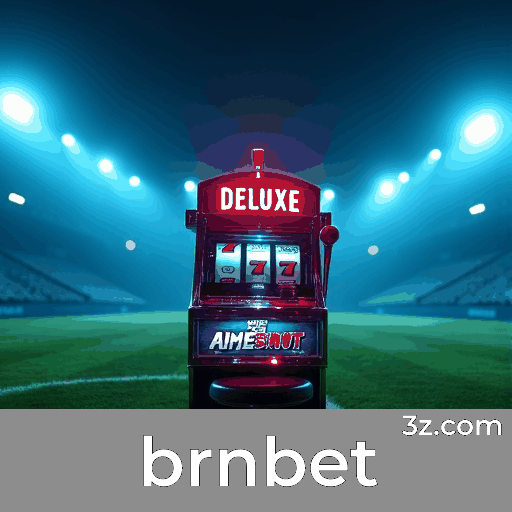 brnbet: Experiência de Jogos de Cassino Emocionante e Luxuosa